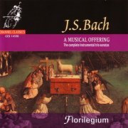 Florilegium - J.S. Bach: A Musical Offering - The Complete Instrumental Trio Sonatas (2000)