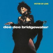 Dee Dee Bridgewater - Victim of Love (1989) Lossless