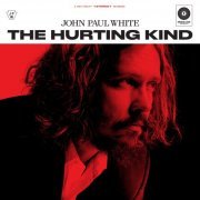John Paul White - The Hurting Kind (2019) Hi-Res