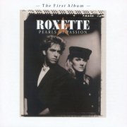 Roxette - Pearls Of Passion (Extended Version) (1986) flac