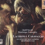 Jordi Savall, Hespèrion XXI - Lachrimae Caravaggio (2007)