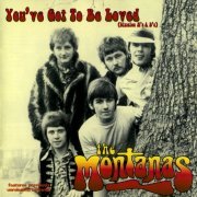 The Montanas - You've Got To Be Loved (1997)