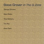 Steve Grover - In the G Zone (1996)