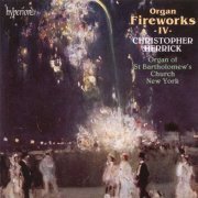 Christopher Herrick - Organ Fireworks, Vol. 4 (1992)