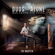 Tri Nguyen - Duos - Alone (2023)