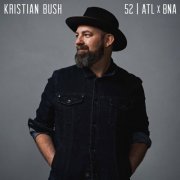 Kristian Bush - 52 | ATL x BNA (2022) [Hi-Res]