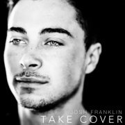 Josh Franklin - Take Cover (2015)