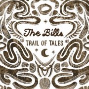 The Bills - Trail of Tales (2016)