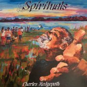 Charles Hedgepath - Spirituals (2018)