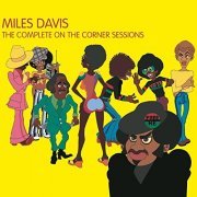 Miles Davis - The Complete On The Corner Sessions (2007)