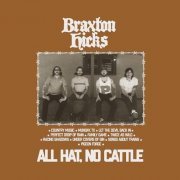 Braxton Hicks - All Hat, No Cattle (2024) [Hi-Res]