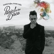 Panic! At The Disco - Too Weird to Live, Too Rare to Die! (2013) [Hi-Res]