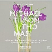 Michael Tilson Thomas, BSO - Stravinsky: Le Roi des Etoiles, Le Sacre du Printemps (1972) [2015 SACD]