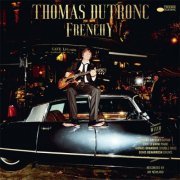 Thomas Dutronc - Frenchy (2020) [CD-Rip]