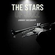Jimmy McGriff - The Stars of Jazz: Jimmy McGriff (2023)