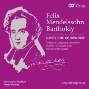 Kammerchor Stuttgart - Mendelssohn: Geistliche Chorwerke [14CD] (2022)