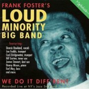 Frank Foster's Loud Minority Big Band - We Do It Diff'rent (2002)