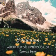 Lorenzo Bavaj - Schumann: Album für die Jugend, Op. 68 (2024) [Hi-Res]