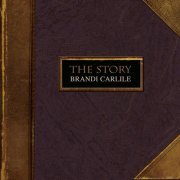 Brandi Carlile - The Story (2007)