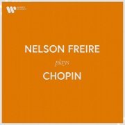 Nelson Freire - Nelson Freire Plays Chopin (2021)