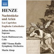 ORF Vienna Radio Symphony Orchestra, Marin Alsop, Narek Hakhnazaryan, Juliane Banse - Henze: Nachtstücke und Arien, Los caprichos & Englische Liebeslieder (2022) [Hi-Res]