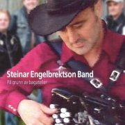 Steinar Engelbrektson band - På grunn av bagateller (2020)