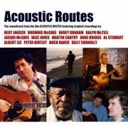 Bert Jansch, Davy Graham, Ralph McTell & Martin Carthy - Acoustic Routes (Music from the Television Documentary) (2021)