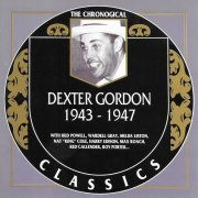Dexter Gordon - The Chronological Classics: 1943-1947 (1998)