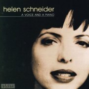 Helen Schneider - A Voice and a Piano (2006)