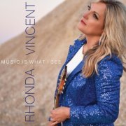 Rhonda Vincent - Music Is What I See (2021)