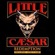 Little Caesar - Redemption (Deluxe Edition) (2021)