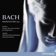 Alexander Weimann, Arion Orchestre Baroque - Bach: Magnificat in D Major, BWV 243 - Kuhnau: Wie schön leuchtet der Morgenstern (2016) [Hi-Res]
