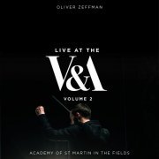 Oliver Zeffman, Academy of St. Martin in the Fields - Live at the V&A, Vol. 2 (2023) [Hi-Res]