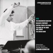 Leonard Bernstein, New York Philharmonic - Ives: The Unanswered Question, Holidays Symphony, Central Park in the Dark, The Gong on the Hook and Ladder (2018)