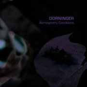 Dorninger - Atmospheric Conditions (2024)