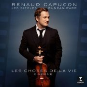 Renaud Capuçon - Les choses de la vie (2024) [Hi-Res]