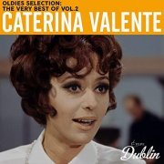 Caterina Valente - Oldies Selection: The Very Best of Vol.2 (2021)