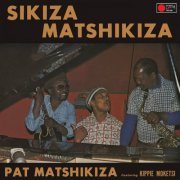 Pat Matshikiza - Sikiza Matshikiza (1976/2022) [Hi-Res]