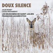 Les Musiciens de Saint-Julien & François Lazarevitch - Doux silence (2024) [Hi-Res]