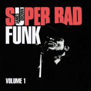 James Brown - Super Bad Funk Vol. 1 (2021)