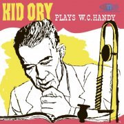 Kid Ory - Kid Ory plays W.C. Handy (1958/2013) [DSD64]