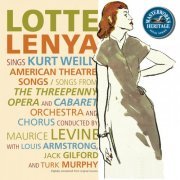 Lotte Lenya - Sings Kurt Weill: The American Theatre Songs (1999)