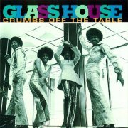 Glass House - Crumbs Off The Table (2009)