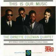 Ornette Coleman - This Is Our Music (1961) CD Rip