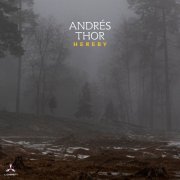 Andres Thor - Hereby (2022) [Hi-Res]