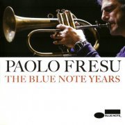 Paolo Fresu - The Blue Note Years (2010)