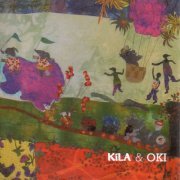 Kila, OKI - Kila & OKI (2006)