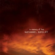 Nathaniel Rateliff - In Memory Of Loss (2010) [FLAC]