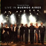 Tiempos de tango - Live in Buenos Aires (En Vivo) (2024) Hi-Res