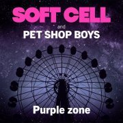 Soft Cell & Pet Shop Boys - Purple Zone (2022) [Hi-Res]